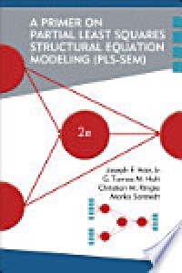 Image of A Primer on Partial Least Squares Structural Equation Modeling (PLS-SEM) - Second Edition