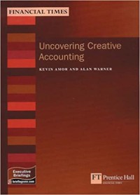 Image of Uncovering Creative Accounting: A Practical Guide to the Judgement Areas of Accounting (MB Finance)