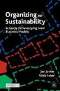 Image of Organizing for Sustainability: A Guide to Developing New Business Models
