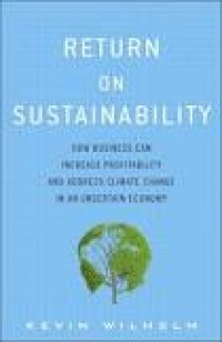 Image of Return on Sustainability: How Business Can Increase Profitability and Address Climate Change in an Uncertain Economy