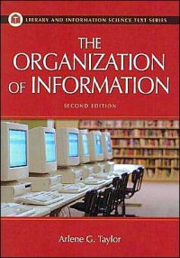 Image of The organization of information 2nd Ed.